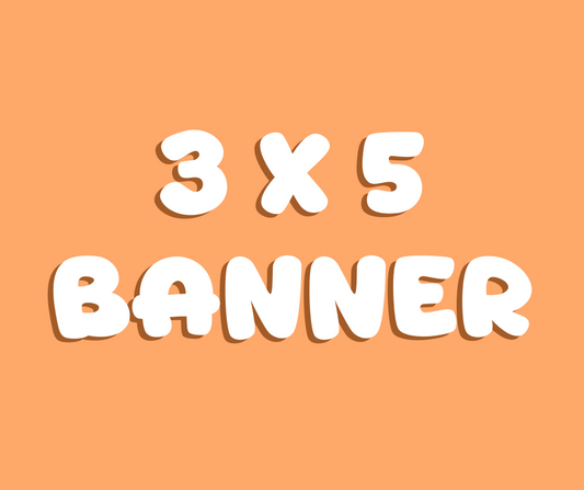 3 x 5 Banner